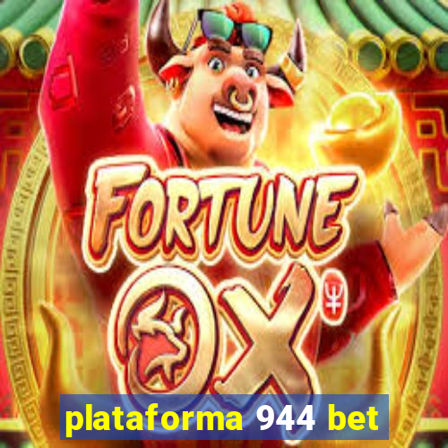 plataforma 944 bet